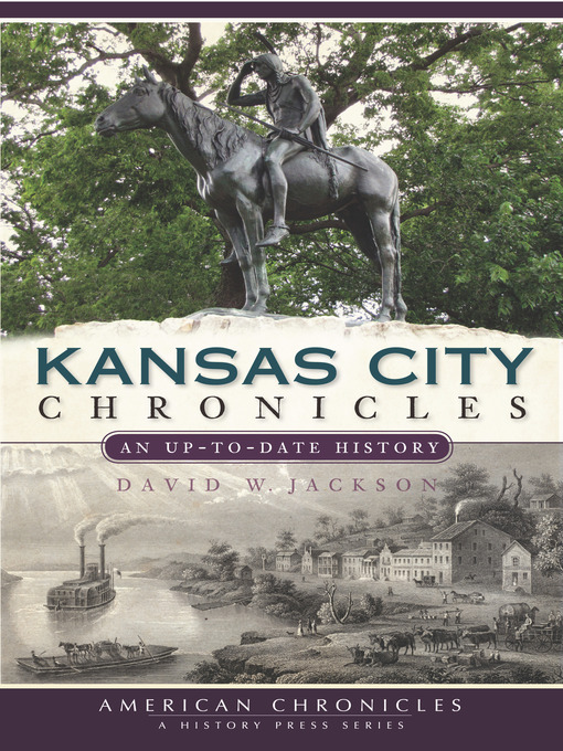 Title details for Kansas City Chronicles by David W. Jackson - Wait list